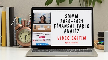 SMMM Staj Başlatma Finansal Tablo Analizi Video Ders (2020 - 2021)